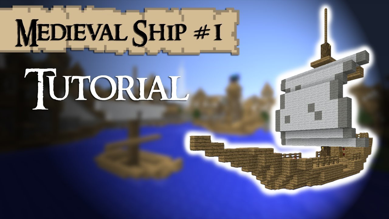 Minecraft Tutorial: How to build a medieval ship (small ...