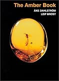 Amber Window To The Past David A Grimaldi American