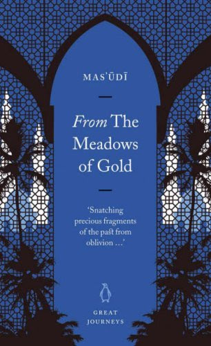 From The Meadows Of Gold By Al Masudi Reviews