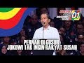 Pernah Digusur, Jokowi Tekad Tak Ingin Rakyat Indonesia Hidup Sulit