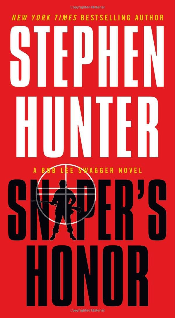 Amazon.com: Sniper's Honor (Bob Lee Swagger) (9781451640236 ...