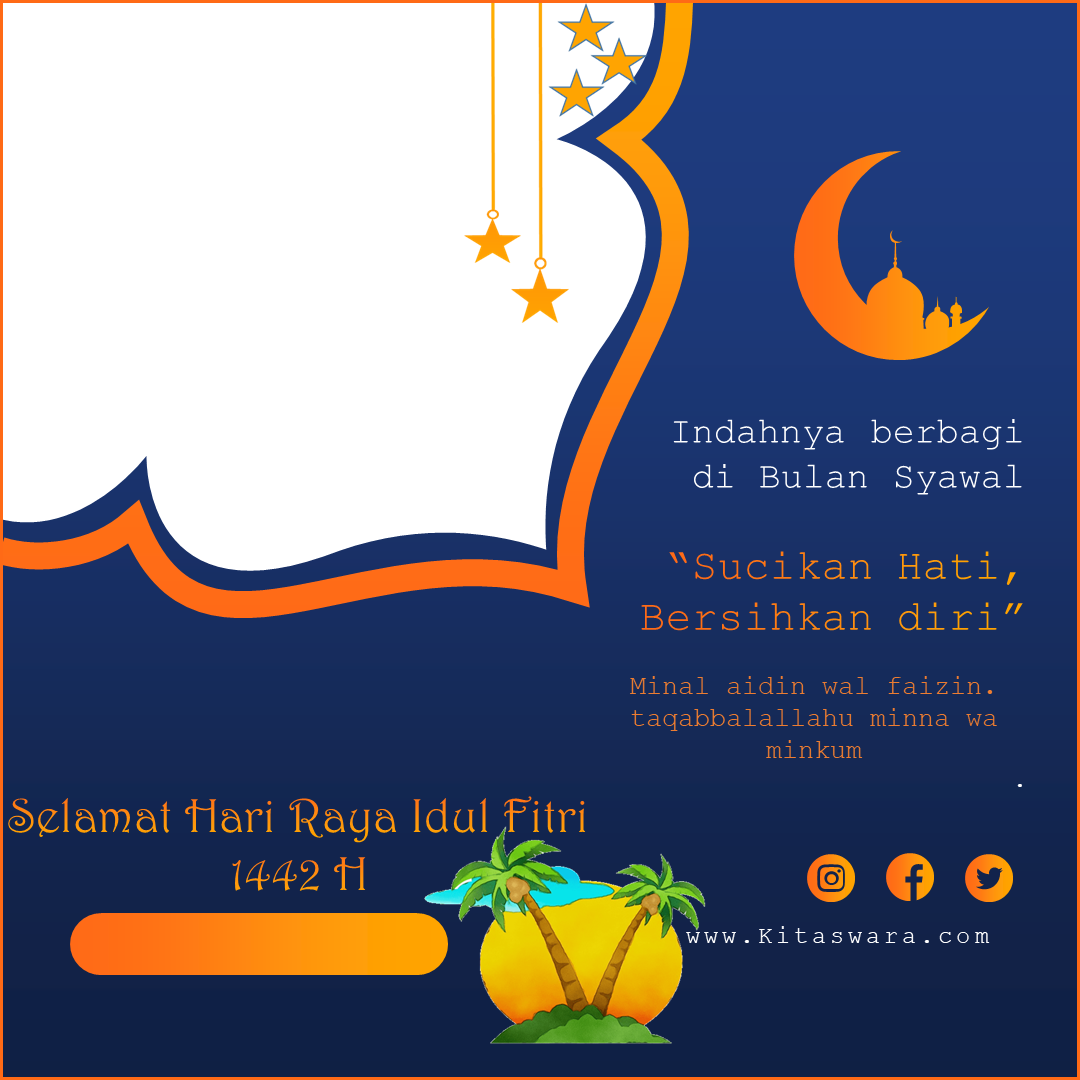 Twibbon Idul Fitri 2021 Keren Banget Berita Utama