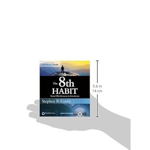 The 8th Habit: From Effectiveness to Greatness