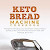 Ebook Keto Bread Machine Cookbook: Ketogenic Recipes, Low Carb Keto Loaves, Paleo, Wheat Free, Grain-Free and Gluten- Free Diet Lifestyle, Burn Fat PDF