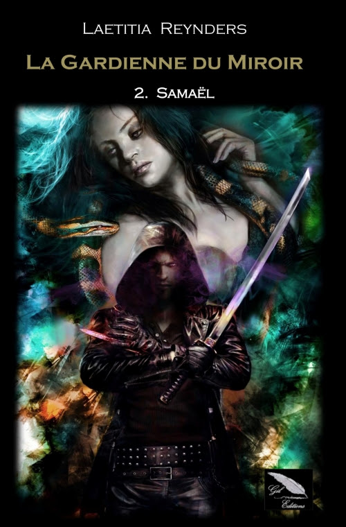 Couverture La Gardienne du miroir, tome 2 : Samaël