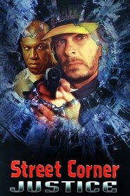 Telecharger Street Corner Justice 1996 Film Complet En Francais