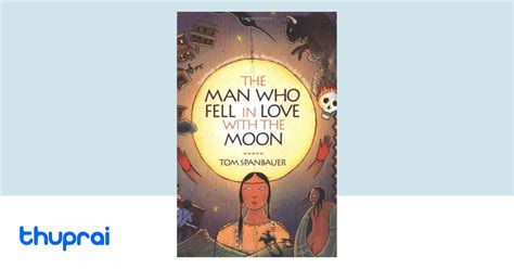 Read The Man Who Fell In Love With The Moon Free ebooks download PDF