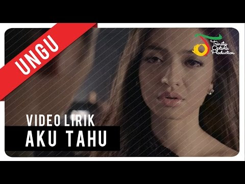 Lirik Lagu - Ungu - Aku Tahu
