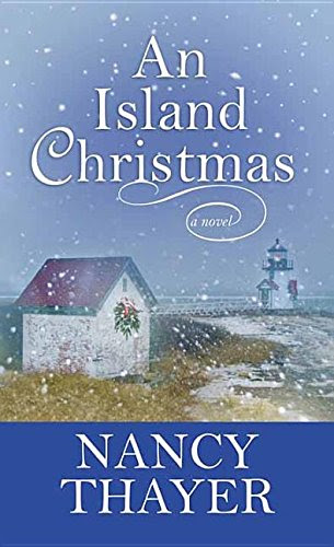 An Island Christmas, by Nancy Thayer An Island Christmas, by Nancy Thayer