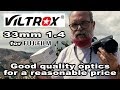 Review of Viltrox 33mm 1.4 for Fujifilm - IN ENGLISH