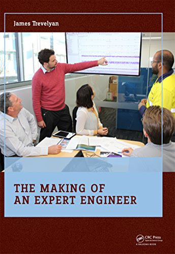 The Making of an Expert Engineer, by James Trevelyan