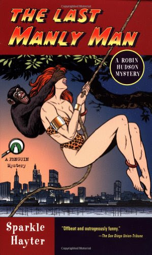 The Last Manly Man (Robin Hudson Mysteries #4)By Sparkle Hayter