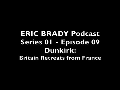 S01 - E09: Dunkirk: Britain Retreats from France