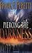 Piercing the Darkness