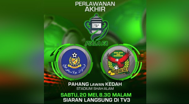 Live Streaming Pahang vs Kedah Final Piala FA