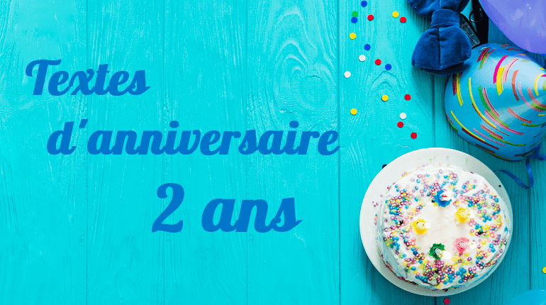 Message Anniversaire 2 Ans