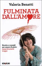 Fulminata dall'Amore - Libro