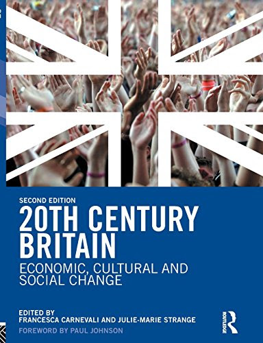 20th Century Britain: Economic, Cultural and Social ChangeFrom Brand: Routledge