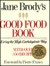 Jane Brody's Good Food Book: Living the High-Carbohydrate Way