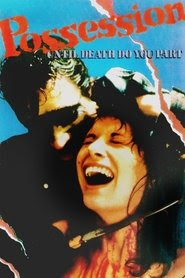 Telecharger Possession 1987 Film Complet En Francais