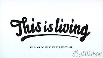PlayStation 3 Slogan Revealed - "This is Living"