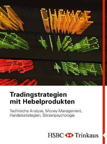 Tradingstrategien mit Hebelprodukten (German Edition), by HBSC Trinkaus