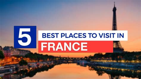 places  visit  france travel guide youtube
