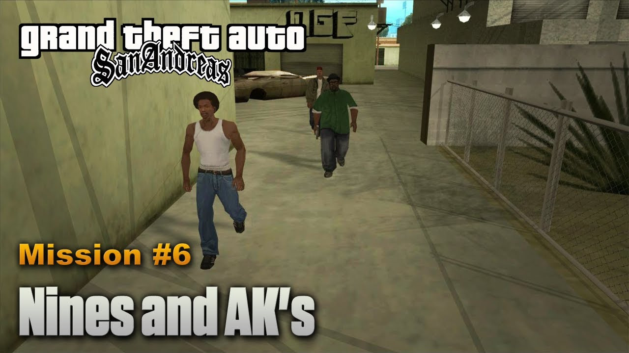 How It Play Mission 7 Gta San Nines And Ak S