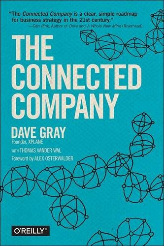 The Connected CompanyBy Dave Gray