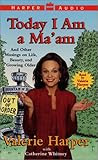 Today I Am A Ma'am