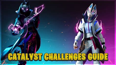 fortnite catalyst challenges guide season  youtube