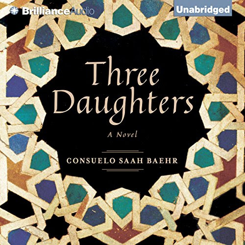 Three Daughters: A Novel