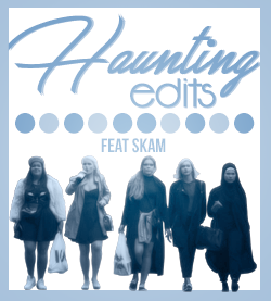 HAUNTING EDITS