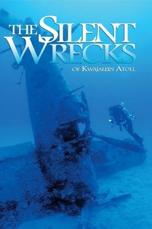 مشاهدة فيلم The Silent Wrecks of Kwajalein Atoll 2007 مترجم hd اون لاين