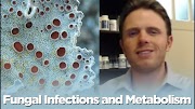 Fungal Infections and Metabolism