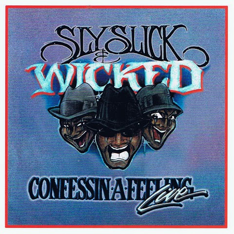 Confessing A Feeling Lyrics Sly Slick And The Wicked