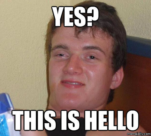 Funny Hello Meme Tags: funny memes lol meme