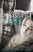 Kissing Fire