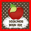 Teacher Wish List