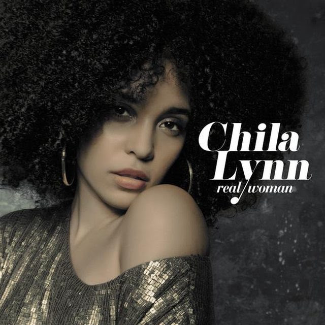 Chila Lynn - Real Woman