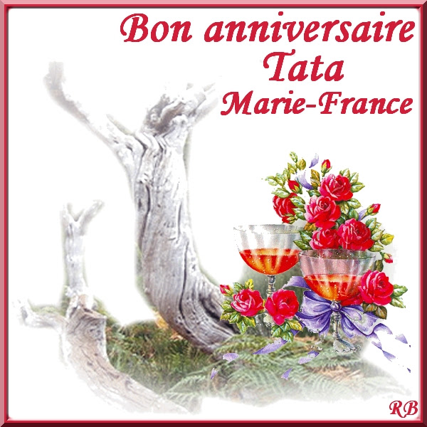 Bon Anniversaire Tata Marie France