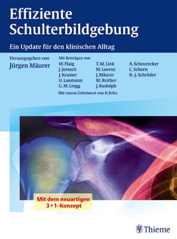 Effiziente Schulterbildgebung. Ein Update für den klinischen Alltag 3131305614 pdf