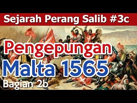 Sejarah Perang Salib #3c: Pengepungan alta 1565 (bagian 2b)