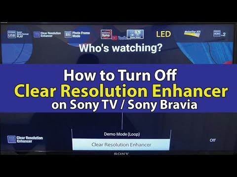 How to Turn off the Demo Mode on a Sony TV | How to turn off clear resol...