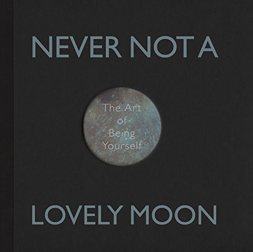 Never Not A Lovely MoonBy Caroline McHugh