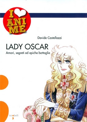 Lady Oscar, eroina di carta giapponese anni '80 secondo 