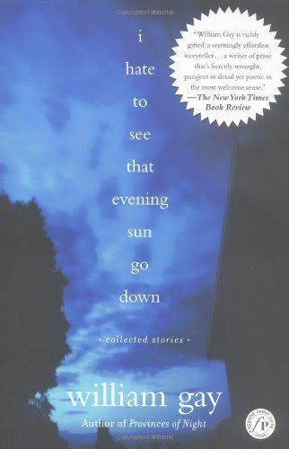 I Hate To See That Evening Sun Go Down: Collected Stories