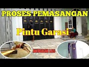 Inilah PINTU GARASI Proses Pemasangan Pintu lipat Besi , paling update!