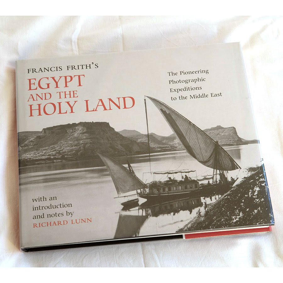 Francis Friths Egypt And The Holy Land