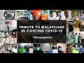 Tribute to frontliners and Malaysians in fighting Covid-19